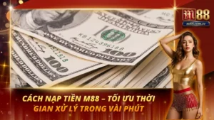 Cách Nạp Tiền M88