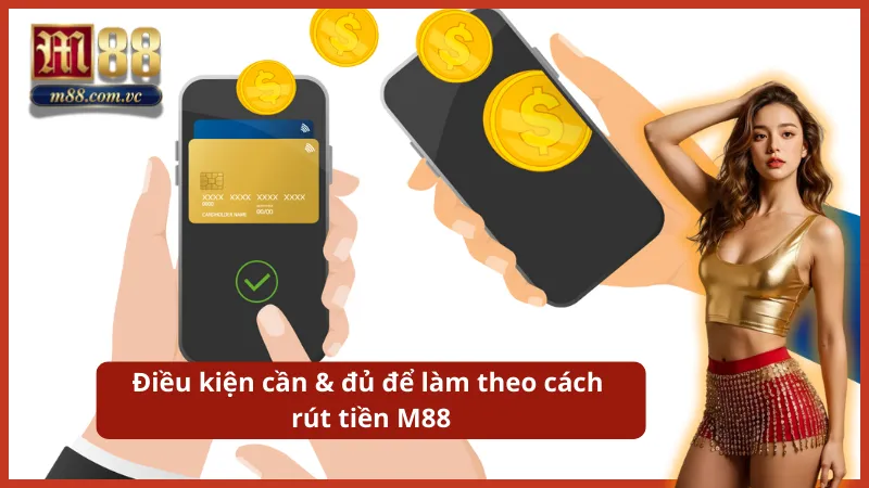 Tuân thủ quy định về doanh thu vòng cược để đủ tư cách thực hiện giao dịch.