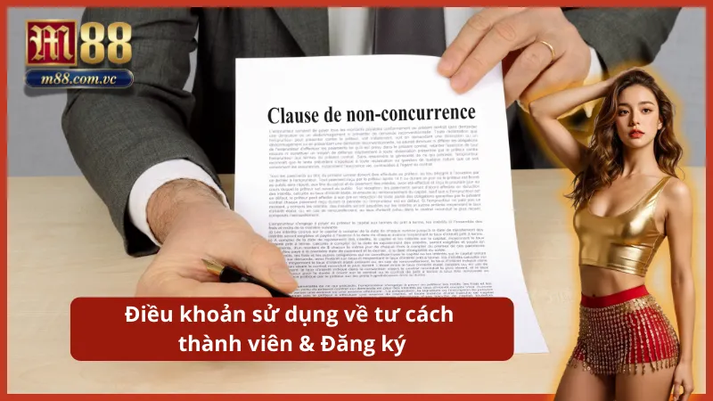 Điều khoản sử dụng của M88 về tư cách thành viên khi đăng ký