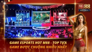 Game Esports Hot M88