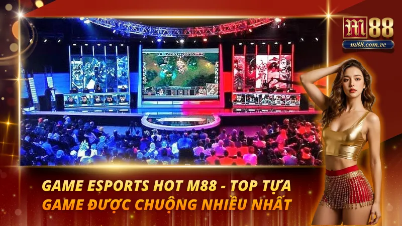 Game Esports Hot M88