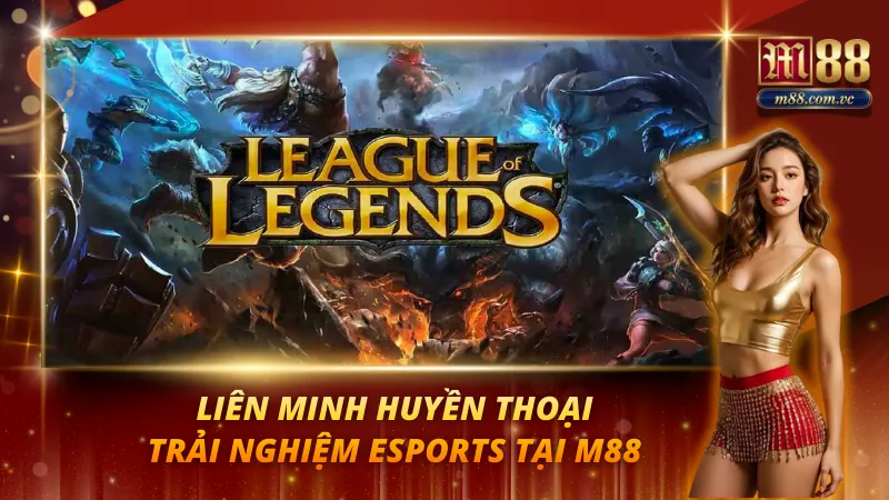 Liên Minh Huyền Thoại