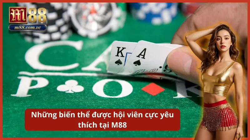 Đa dạng thể thức từ Texas Hold'em kinh điển đến Short Deck kịch tính.