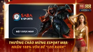 Thưởng Chào Mừng Esport