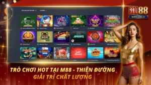 Trò Chơi Hot Tại M88